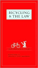 Bicycling & the Law by Bob Mionske & Steve Magas